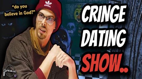 cringe dating shows